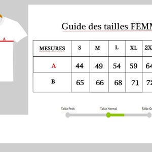 May include: White t-shirt hanging on a wooden hanger, with a size chart labeled "Guide des tailles FEMMES". The chart shows measurements A and B in centimeters for sizes S to 2XL. A slider indicates "Taille Normal".