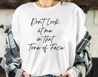 Funny Shirts, Unisex Tee, Funny Tshirts, Sarcastic Shirt, Funny Friend Shirts, Humor Shirt, Humorous Shirt, Funny Saying Shirt, Funny Gifts