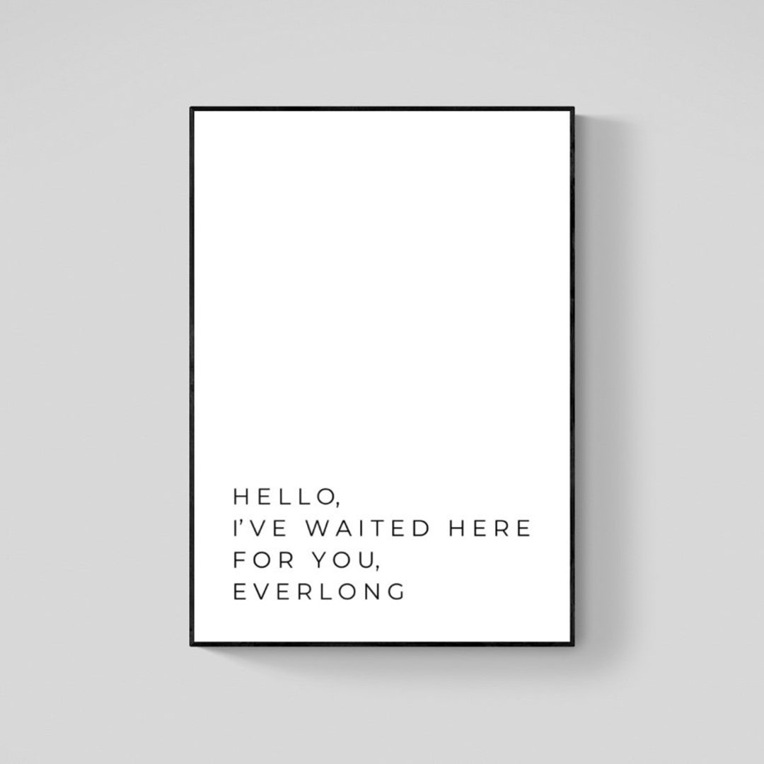 Everlong Foo Fighters Inspired Lyric Print Poster Hello Love Digital