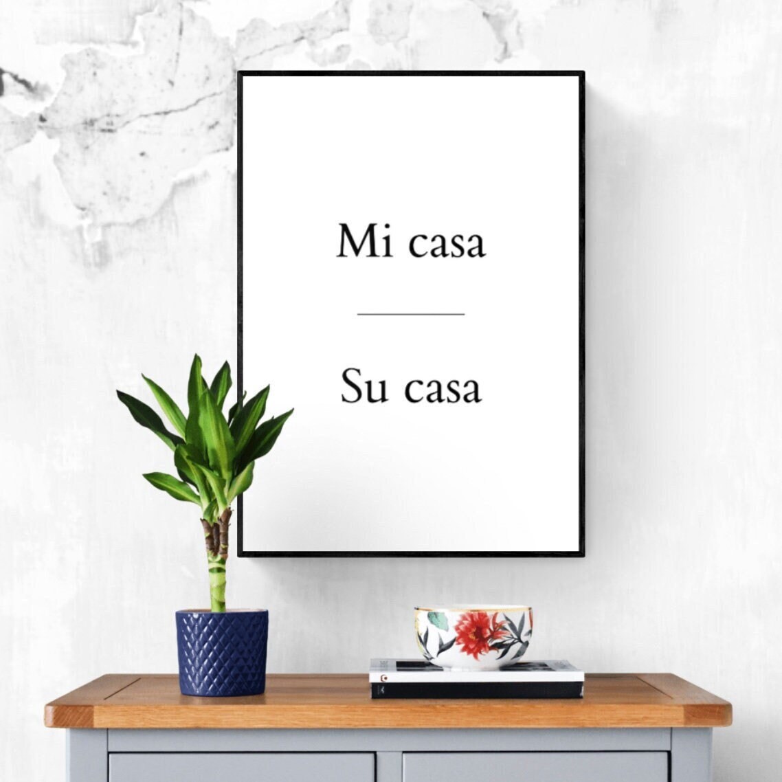 Mi Casa, Su Casa My House is Your House Print Poster Printable Spanish Greeting A1 A2 A3