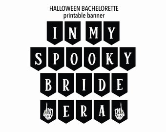 In My Spooky Bride Era Banner Bachelorette Bunting Printable Bridal Shower decorations Spooky Bride bachelorette Garlands Instant download