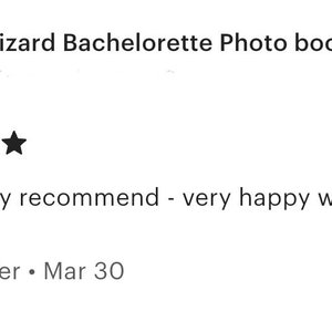 May include: Five-star review for a Wizard Bachelorette Photo Booth prop set. The review reads "great! highly recommend - very happy with it :)" and is signed "Lizzie Pfeiffer - Mar 30".