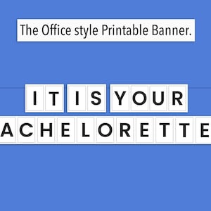 Może przedstawiać: Drukowany baner w stylu serialu "The Office" z napisem "It is your bachelorette."