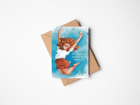 Digital Greeting card - Do whatever makes your happiest - with smiling jumping girl with red hair