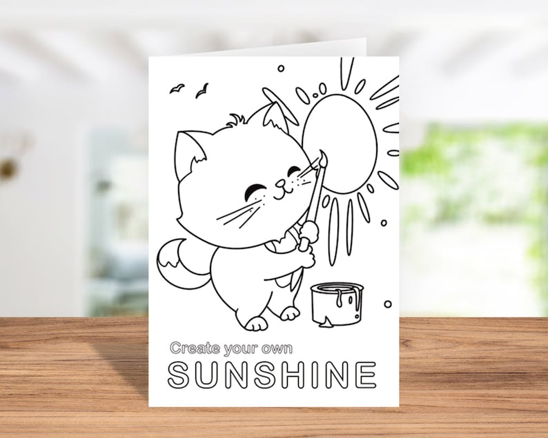 May include: Black and white line art coloring page featuring a cat painting a sun with a paintbrush and a paint can. The text reads "Create your own SUNSHINE".