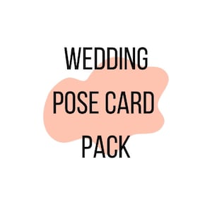 Pose Card Pack for Wedding Couple and Wedding Party Posing - Digital Download Printable Pack of 30