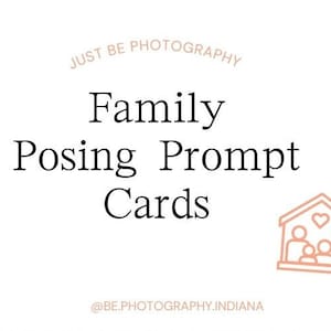 Digital Family Posing Prompt Cards, Set Of 15 Printable Photography Posing Cards For Family Photo Sessions, Creative Photo Ideas