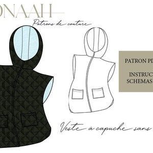 PDF Pattern A4 - Sleeveless hooded JACKET (One size, instructions in French)