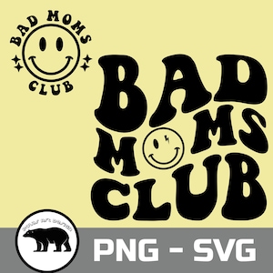 Bad Moms Club SVG | Wavy Lettering | Svg files for cricut | Trendy SVG, Trendy PNG | Digital Download | Trendy  T-shirt.