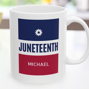 Father&#39;s Day Juneteenth Cup, Custom Name Black Independence Day Mug African American Party 1865 Freedom Celebration Flag Theme Decor, 11oz