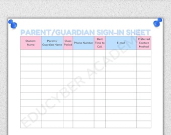 Puede incluir: Una hoja de registro para padres o tutores con un encabezado azul claro y columnas con encabezados alternos en rosa y azul. La tabla incluye campos para Student Name, Parent/Guardian Name, Class Period, Phone Number, Best Time to Call, E-mail y Preferred Contact Method.