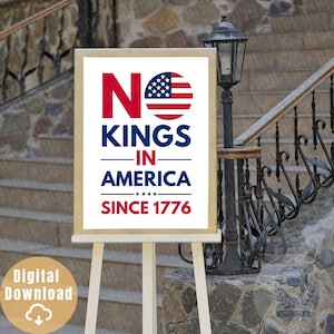 No Kings in America Sign Instant Download Printable PDF July 4th  Protest Poster Political Rally Banner Resist Fascism Gift for Activists