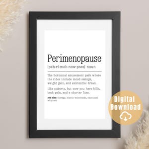 Sarkastisches Perimenopause Definition Poster Lustige Wand Kunst Digital Download Geburtstag Muttertag Geschenk für Frauen Arzt Büros Dekoration