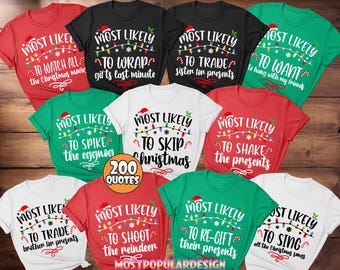 200 Quotes Most Likely to Christmas Family Tee, Christmas Group Sweatshirt, Matching Christmas, Funny Christmas Tee, Thanksgiving Sweatshirt
