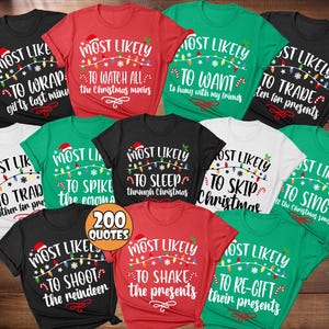 200 Quotes Most Likely to Christmas Shirts,Matching Family Christmas Shirts,Funny Christmas 2025 Party Tee,Matching Pajamas,Long Sleeve,Xmas