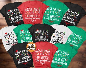 200 Quotes Most Likely to Christmas Shirts,Matching Family Christmas Shirts,Funny Christmas 2025 Party Tee,Matching Pajamas,Long Sleeve,Xmas