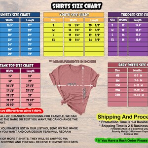 May include: A size chart for adult unisex, youth, toddler, and baby onesie shirts. The chart includes measurements in inches for width and length. The chart also includes weight ranges for toddler and baby sizes.
