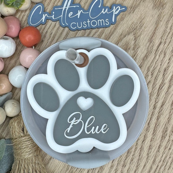 Paw Print Stanley Name Plate, Pet Name Plate, 40oz Stanley Name Plate, Stanley Lid Topper, Panda Lid Topper, Ozark Trail Name Plate, Stanley