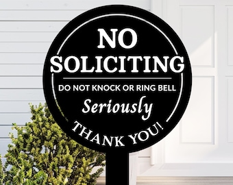 No Soliciting Metal Yard Sign,  Privacy Stake Sign, Steel Property Signage