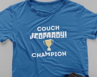 Couch Jeopardy! Champion Fathers Day Gift for Dad Heavy Cotton Tee