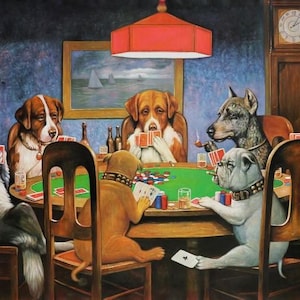 May include: A painting depicts dogs playing poker around a green felt table. The dogs, of various breeds, are seated on wooden chairs in a dimly lit room. A red lamp hangs above the table, and a grandfather clock is visible in the background.