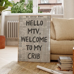 Hej MTV Välkommen till min krubba Tidningskonsttryck, trendigt citat (digital nedladdning)