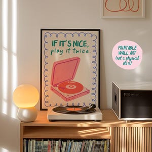 If It‘s nice Play it Twice Kunstdruck, Retro Vinyl Poster,Retro Schallplatte Print, Plattenspieler Wandkunst,Funky Musik Wandkunst