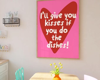 Kisses If You Do The Dishes Art Print, Trendy Kitchen Decor (Digital Download)
