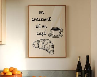 Croissant Cafe Art Print, French Quote, Breakfast Wall Decor (Digital Download)