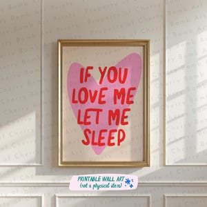 Wenn du mich liebst lass mich schlafen Druck, trendige Wandkunst, druckbare Wandkunst, Schlafzimmerwandkunst, über dem Bett, Wandkunst, Bleib im Bett, Nickerchen, Poster