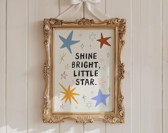shine bright little star art print, whimsical art, dopamine decor, kids room prints, colorful stars artwork (Digital Download)