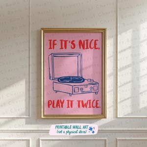 If It‘s Nice Play It Twice Art Print, Retro Vinyl Poster, Retro Record Print , Funky Music Wall Art, Record Player Art Print,Turntable Print
