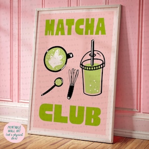 Matcha Club Art Print, Trendy Wall Art, Matcha Wall Art, Coffee Bar Decor, Hand Drawn Matcha Print, Printable Wall Art, Matcha Lover