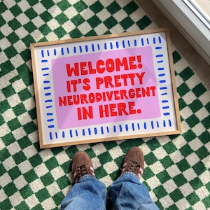 Welcome It's Pretty Neurodivergent In Here Art Print, Autism Wall Art, ADHD Wall Art, Autism Awareness, Neurodivergent Wall Art, Neurospicy