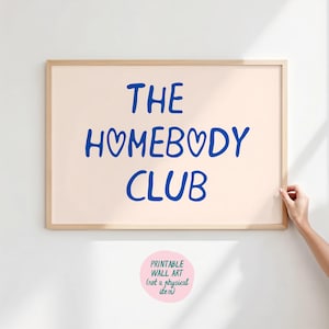 The Homebody Club Art Print, Self Care Poster (Digital Download)