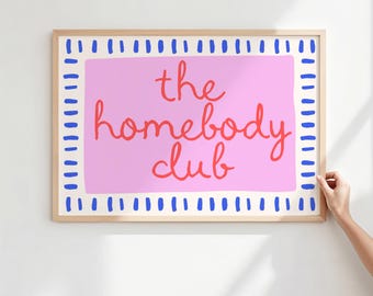 The Homebody Club Art Print, Homebody Wall Art, Self Care Poster, Trendy Art Prints, Printable Wall Art, College Girl Decor, The Couch Club