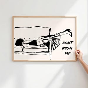 Don't Rush Me Art Print, Trendy Girl Room Decor, Fun Quote Print, Makeup Room Decor, Girly Prints  (Digital Download)
