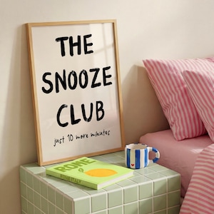 The Snooze Club Art Print, Trendy Bedroom Decor, Above Bed Prints, Modern Typography Wall Art, Let Me Sleep Print (Digital Download)