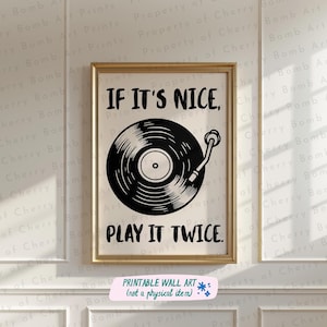 If It‘s Nice Play It Twice Art Print, Retro Vinyl Poster, Retro Record Print , Funky Music Wall Art, Record Player Art Print,Turntable Print
