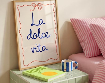 La Dolce Vita Art Print, Italian Quote Poster (Digital Download)