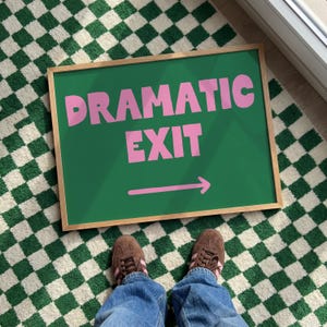 Impresión artística de salida dramática, decoración divertida para el pasillo (descarga digital)