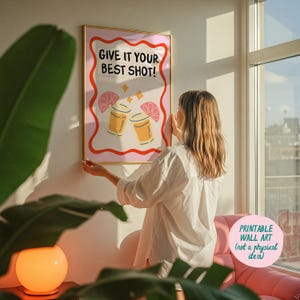 Give It Your Best Shot Art Print, Cocktail Wall Art, Trendy Art Prints, Fun Colorful Poster, Tequila Wall Art,Bar Cart Decor,Liquor Wall Art