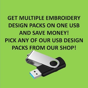 May include: A silver and black USB flash drive with the text "GET MULTIPLE EMBROIDERY DESIGN PACKS ON ONE USB AND SAVE MONEY! PICK ANY OF OUR USB DESIGN PACKS FROM OUR SHOP!"