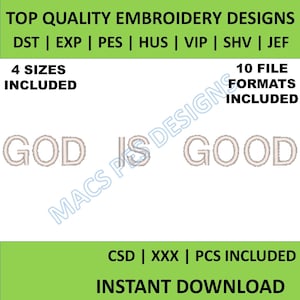 God Is Good Embroidery Design, Machine Embroidery Design, 6 Sizes, Instant Download, embroidered 4 Sizes pack worship Embroidery design