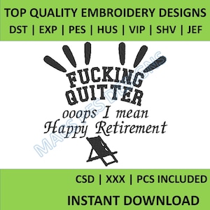 Retirement Rude Embroidery Design PES JEF DST 4 x 4 Embroidery Machine pack adult funny Embroidery xxx design shv csd pes exp hus vip