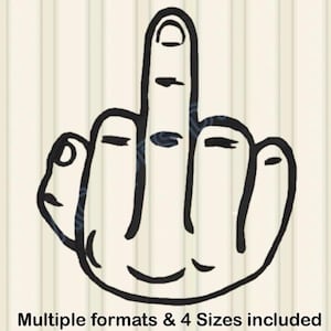 Middle Finger Rude PES embroidery designs four sizes included  4 x 4 Machine Embroidery file instant download brother Adult Funny