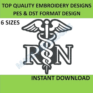 Registered Nurse Embroidery Design, RN Medical Caduceus Emblem, 6 sizes, Machine embroidery files