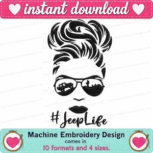 May include: A black machine embroidery design featuring a stylized person with a messy bun hairstyle wearing sunglasses. The lenses reflect a desert landscape with a vehicle and a cactus. Below the face is the text #JeepLife in a script font.