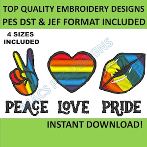 Peace Love pride LGBT+ PES jef DST embroidery design Machine Embroidery file instant download brother 4 size included best seller dst file