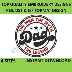 The Man, The Might, The Legend, Dad- Machine Embroidery Design- Dad Logo Embroidery- Mighty Dad Design - Embroidery Files - Instant Download